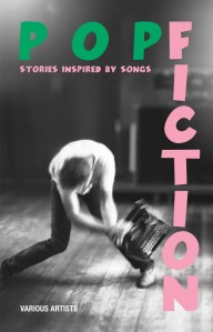 pop fiction: stories inspired by songs